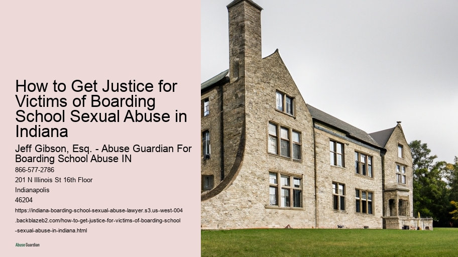 How to Get Justice for Victims of Boarding School Sexual Abuse in Indiana 